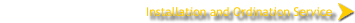 Installation and Ordination Service