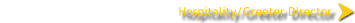 Hospitality/Greeter Director